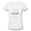 Strong, Soft & Beautiful ~ Women's V-Neck T-Shirt - white