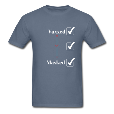 Vaxxed, 6 ft, Masked ~ Unisex Classic T-Shirt - denim