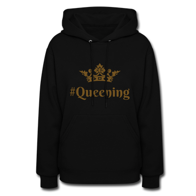 #Queening ~ Women's Hoodie - black