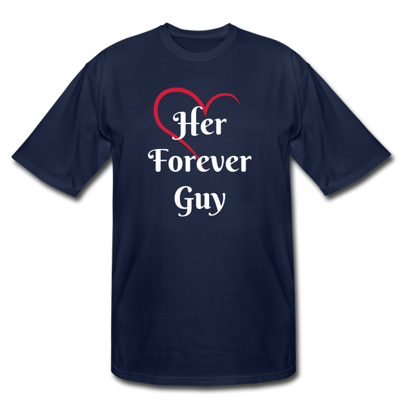 Her Forever Guy ~ Men's Tall T-Shirt - navy