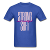 Strong, Soft & Beautiful ~ Women's Unisex Classic T-Shirt - royal blue