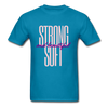 Strong, Soft & Beautiful ~ Women's Unisex Classic T-Shirt - turquoise