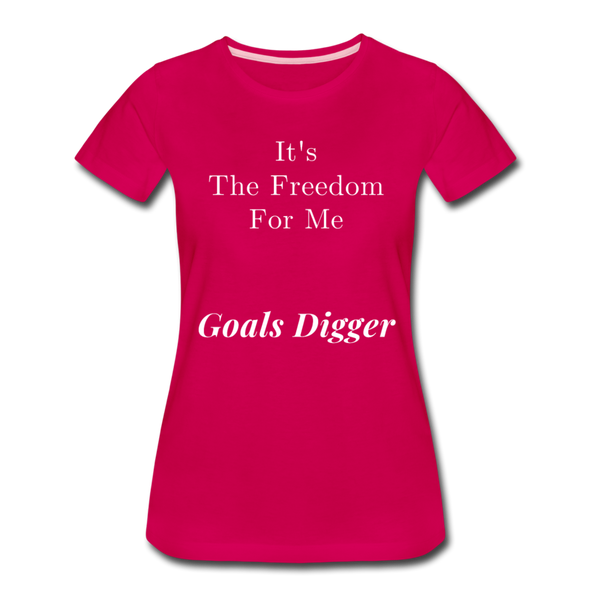 It's The Freedome for Me ~ Women’s Premium T-Shirt - dark pink