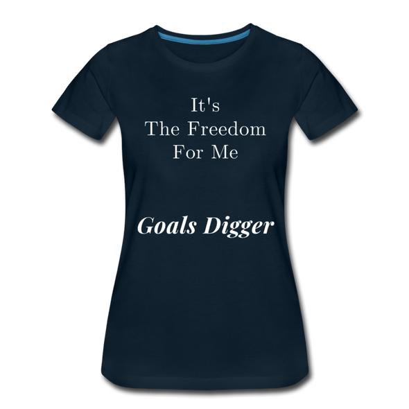 It's The Freedome for Me ~ Women’s Premium T-Shirt - deep navy