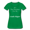 It's The Freedome for Me ~ Women’s Premium T-Shirt - kelly green