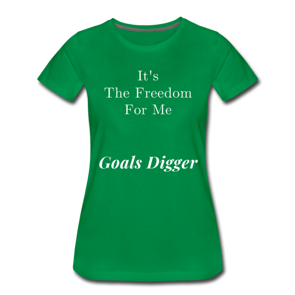 It's The Freedome for Me ~ Women’s Premium T-Shirt - kelly green