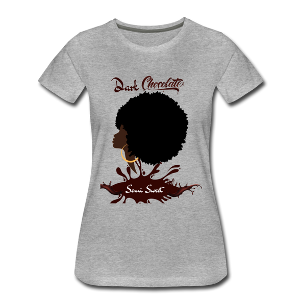 Dark Chocolate ~ Women’s Premium T-Shirt - heather gray