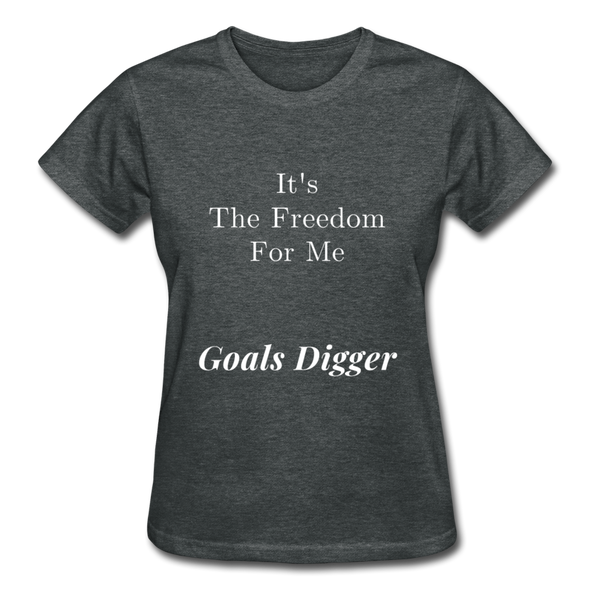 Goals Digger ~ Gildan Ultra Cotton Ladies T-Shirt - deep heather