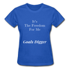 Goals Digger ~ Gildan Ultra Cotton Ladies T-Shirt - royal blue