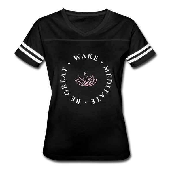 Wake  Meditate  Be Great ~ Women’s Vintage Sport T-Shirt - black/white