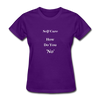How Do You No~ Women's T-Shirt Self-Care - purple