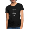 How Do You No~ Women's T-Shirt Self-Care - black