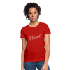 Blessed ~ Women's T-Shirt - red