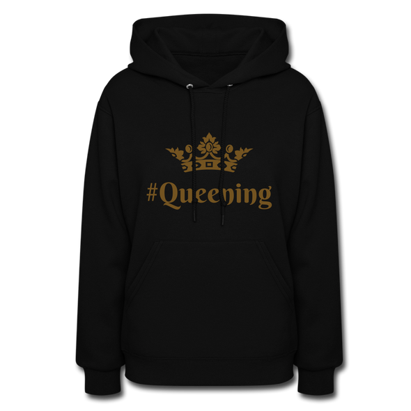 #Queening ~ Women's Hoodie - black