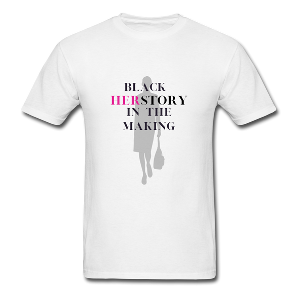 Black Herstory In The Making ~ Unisex Classic T-Shirt - white