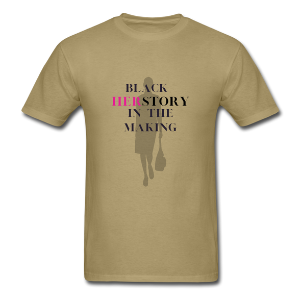 Black Herstory In The Making ~ Unisex Classic T-Shirt - khaki
