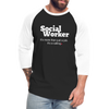 Social Worker, More than a job ~ Baseball T-Shirt 2 - black/white