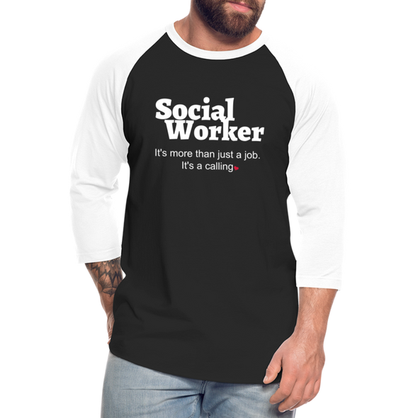 Social Worker, More than a job ~ Baseball T-Shirt 2 - black/white