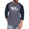 Social Worker, More than a job ~ Baseball T-Shirt 2 - heather blue/navy