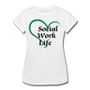 Social Work Life - Women's Relaxed Fit T-Shirt - white