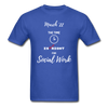 The Time is Always Right for Social Work ~ Unisex Classic T-Shirt - royal blue