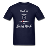 The Time is Always Right for Social Work ~ Unisex Classic T-Shirt - navy