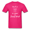 The Time is Always Right for Social Work ~ Unisex Classic T-Shirt - fuchsia