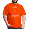 The Time is Always Right for Social Work ~ Unisex Classic T-Shirt - orange