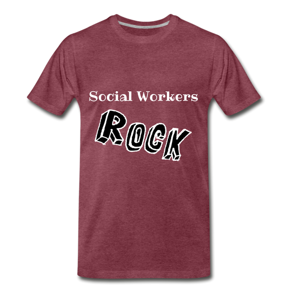Social Workers Rock ~ Men's Premium T-Shirt - heather burgundy