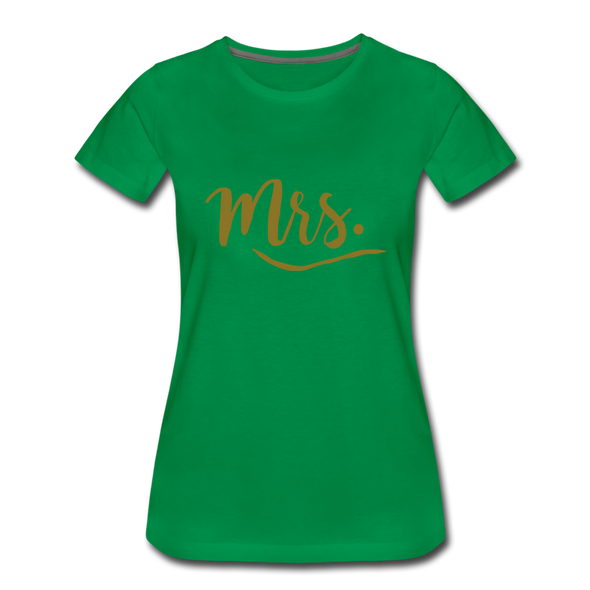 Mrs. ~ Gold lettering Women’s Premium T-Shirt - kelly green