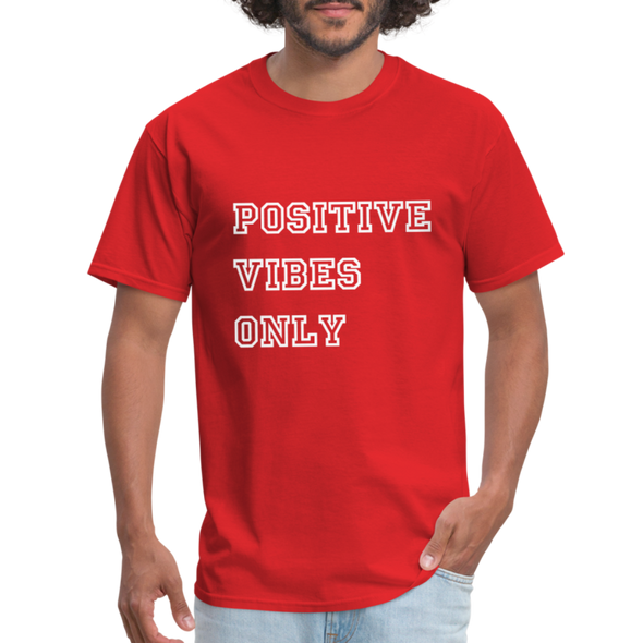 Positive Vibes Only ~ (PVO) Unisex Classic T-Shirt - red
