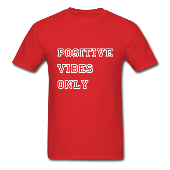 Positive Vibes Only ~ (PVO) Unisex Classic T-Shirt - red