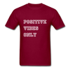Positive Vibes Only ~ (PVO) Unisex Classic T-Shirt - burgundy