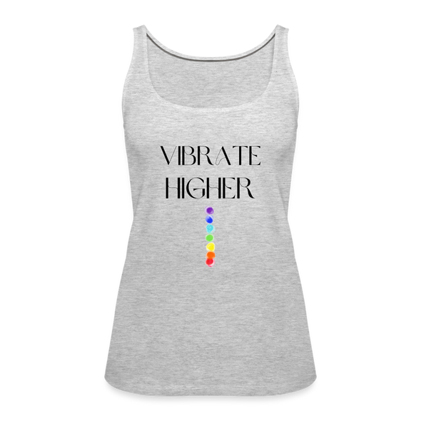 Vibrate Higher Chakras Tank ~ Women’s Premium Tank Top - heather gray