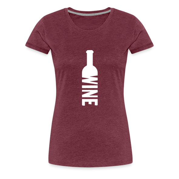 Wine ~ Women’s Premium T-Shirt - heather burgundy
