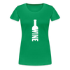 Wine ~ Women’s Premium T-Shirt - kelly green
