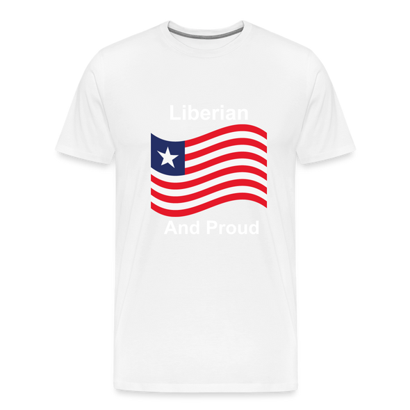Liberian And Proud    Premium T-Shirt - white