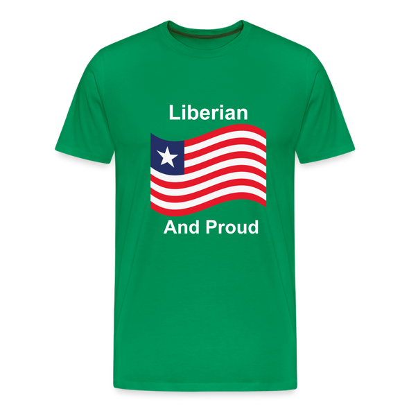 Liberian And Proud    Premium T-Shirt - kelly green