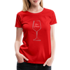 Wine? Yes, Please ~ Women’s Premium T-Shirt - red