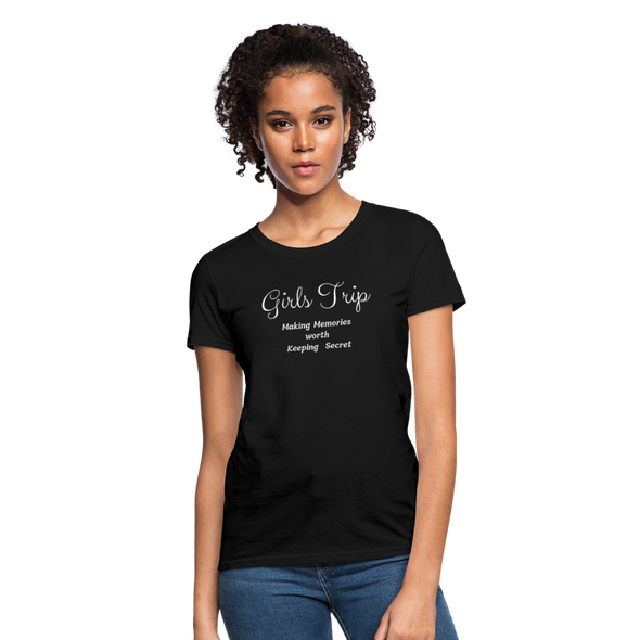 Girls Trip ~ Women's T-Shirt - black