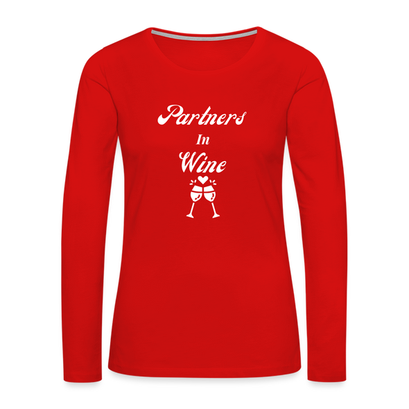 Partners in Wine ~ Women's Premium Long Sleeve T-Shirt - red