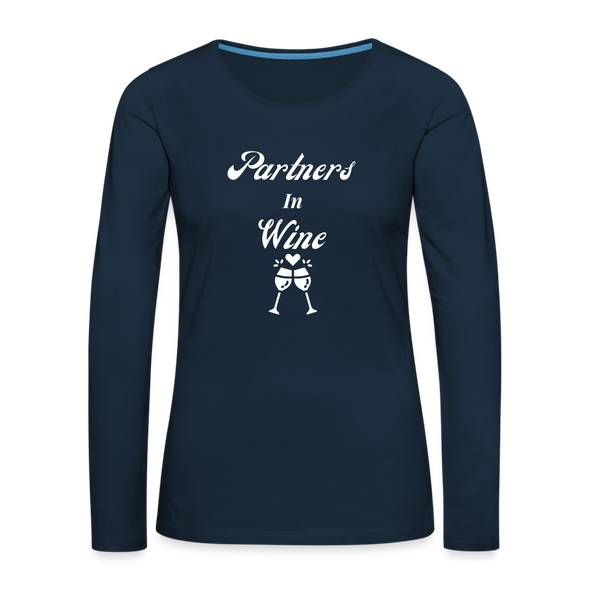 Partners in Wine ~ Women's Premium Long Sleeve T-Shirt - deep navy