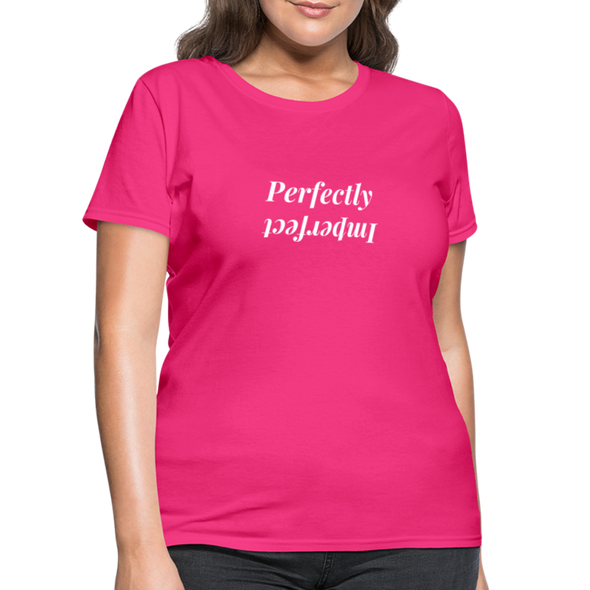 Perfectly Imperfect Women's T-Shirt - fuchsia
