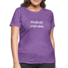 Perfectly Imperfect Women's T-Shirt - purple heather